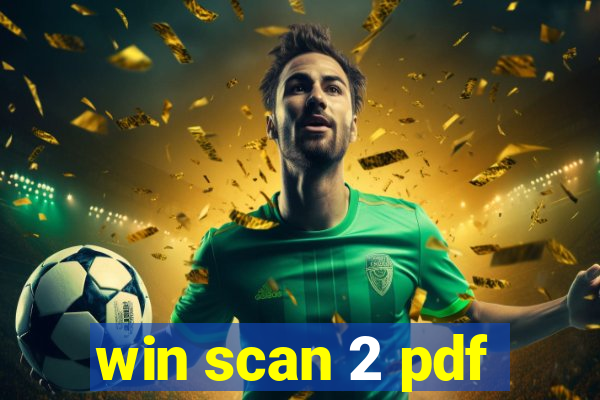 win scan 2 pdf